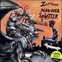 Zoetrope : Mind Over Splatter